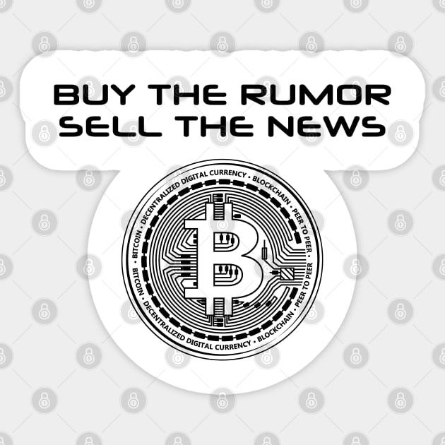 Buy the rumor, sell the news Sticker by My Crypto Design